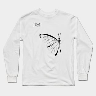 Fly Black & White Minimal, inspirational meanings Long Sleeve T-Shirt